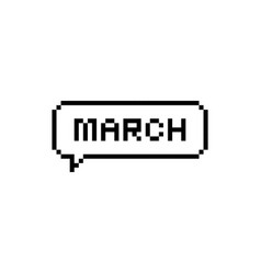 Month Of March Pixel Art Lettering In Speech