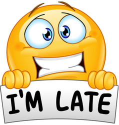 Im Late Emoticon