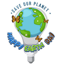 Save Our Planet Concept With Happy Earth Day Logo