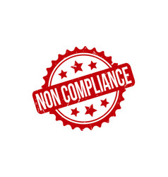 Red Non Compliance Rubber Stamp Seal