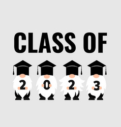 Graduation Gnomes Class Of 2023 Template