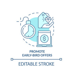 Promote Early Bird Offers Turquoise Concept Icon