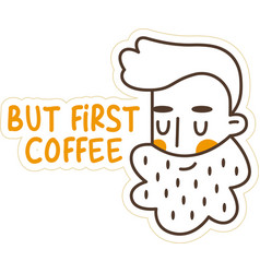 But First Coffee Outline Sticker