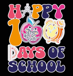 Happy 100 Days Of School T-shirt Design