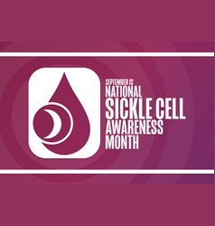 September Is National Sickle Cell Awareness Month