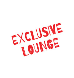 Exclusive Lounge Rubber Stamp