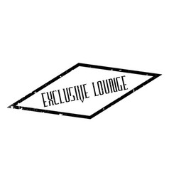 Exclusive Lounge Rubber Stamp