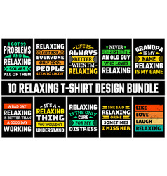 Relaxing T Shirt Design Set