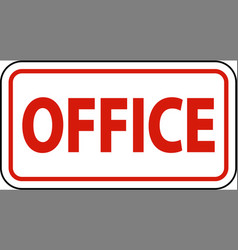 Office Sign On White Background