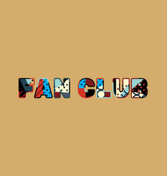 Fan Club Concept Word Art