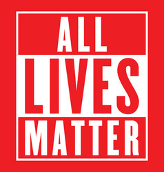 All Lives Matter