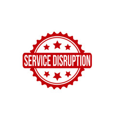 Service Disruption Rubber Grunge Stamp Seal