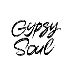 Gypsy Soul Lettering