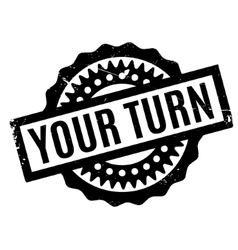 Your Turn Rubber Stamp