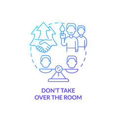 Dont Take Over Room Blue Gradient Concept Icon