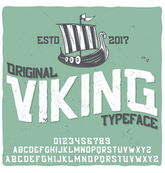 With Of A Ship Good Handcrafted Font For Any