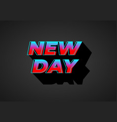 New Day Text Effect In 3d Look Gradient Blue Red