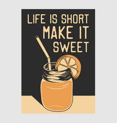 Vintage Poster Design Life Is Short Make It Sweet