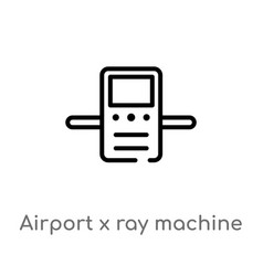 Outline Airport X Ray Machine Icon Isolated Black