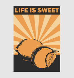 Vintage Poster Design Life Is Sweet Retro