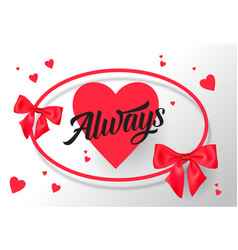 Always Lettering In Oval Frame With Heart