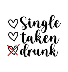 Single Taken Drunk