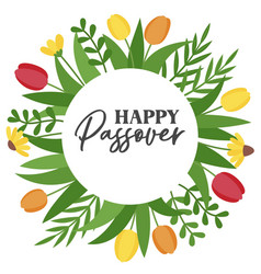 Happy Passover With Flowers And Leaves Circle