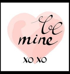 Be Mine Happy Valentine S Day