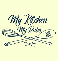 My Kitchen Rules Slogan Handwritten