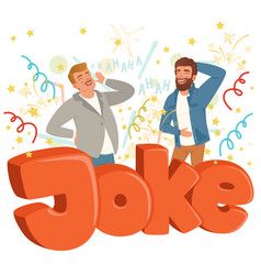 Two Adult Men Loudly Laughing After Hearing Funny