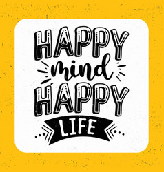 Happy Mind Life Motivational Quotes