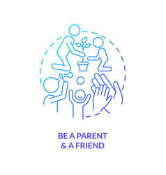 Be Parent And Friend Blue Gradient Concept Icon