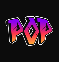 Pop Word Trippy Psychedelic Graffiti Style Letters