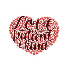 Hand Lettering With Bible Verse Love Is Patient