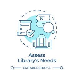 Assess Library Needs Soft Blue Concept Icon