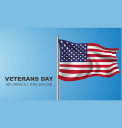 Veterans Day Honoring All Who Served November 11