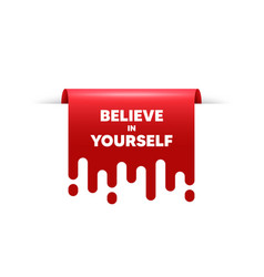 Believe In Yourself Motivation Quote Motivational