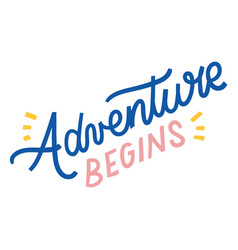 Adventure Begins Colorful Lettering