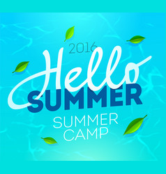 Hello Summer Holiday And Summer Camp Poster