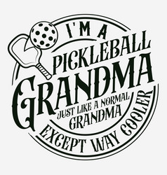 Pickle Ball Grandma Funny Player Grand