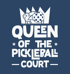 Funny Womens Pickle-ball Design Quee