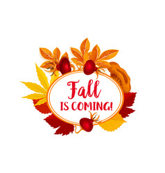 Autumn Berry For Fall Is Coming Poster