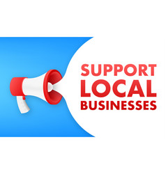 Support Local Businesses Shop Local Buy Small