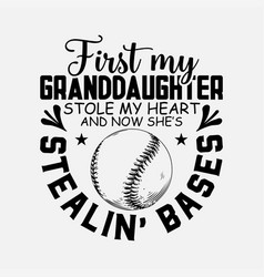 My Granddaughter Plays Softball Design For Grandpa