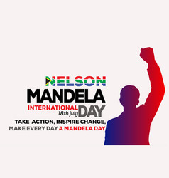 Nelson Mandela International Day 18 July