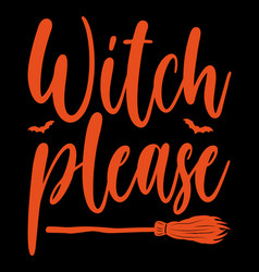 Witch Please