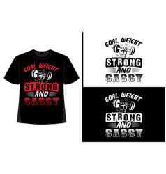 Gym Motivational Quote With Grunge Effect T-shirt