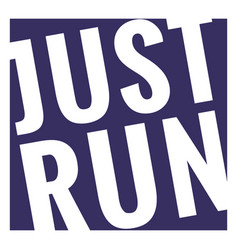 Just Run Workout Lettering