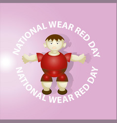 Sign National Wear Red Day