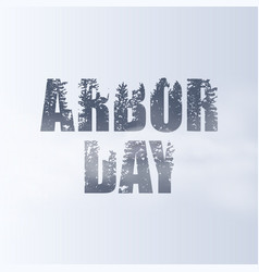 Arbor Day Typography